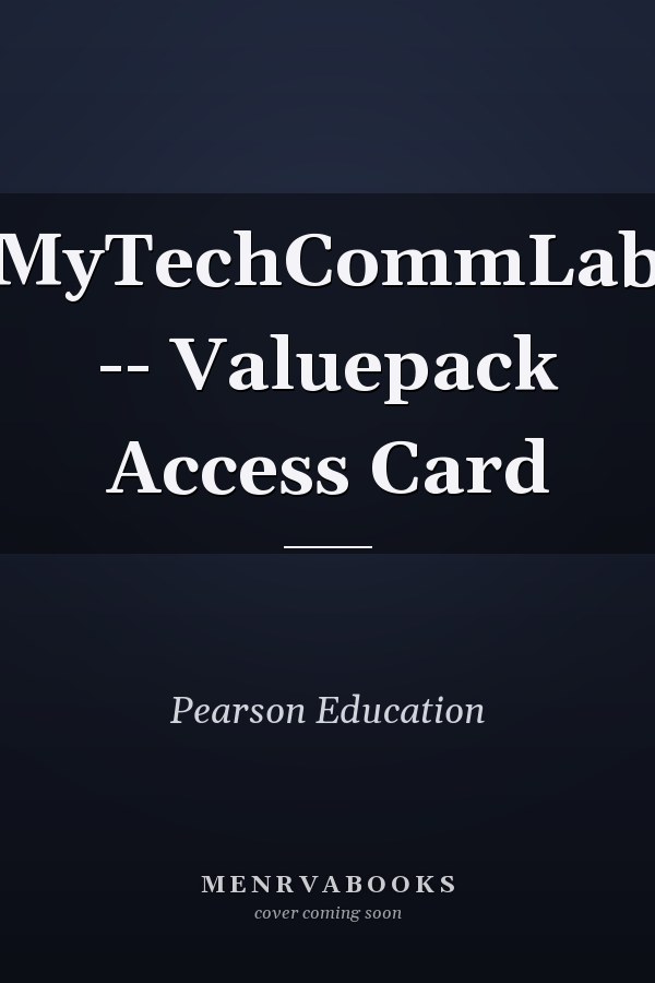 MyTechCommLab -- Valuepack Access Card