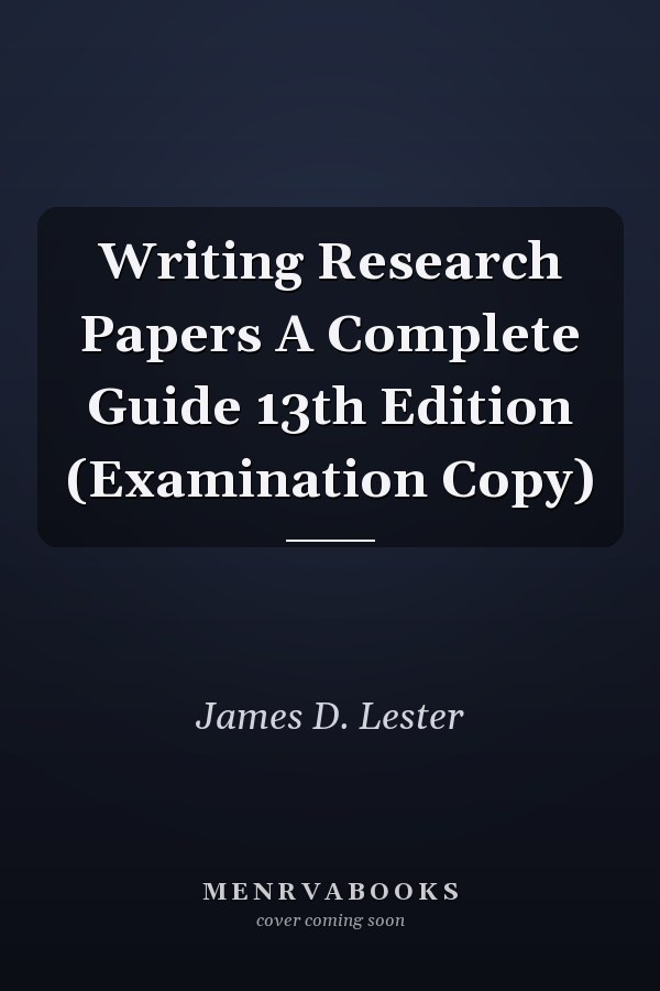 Writing Research Papers: A Complete Guide