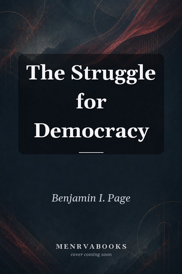 The Struggle for Democracy