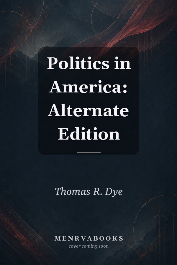 Politics in America: Alternate Edition