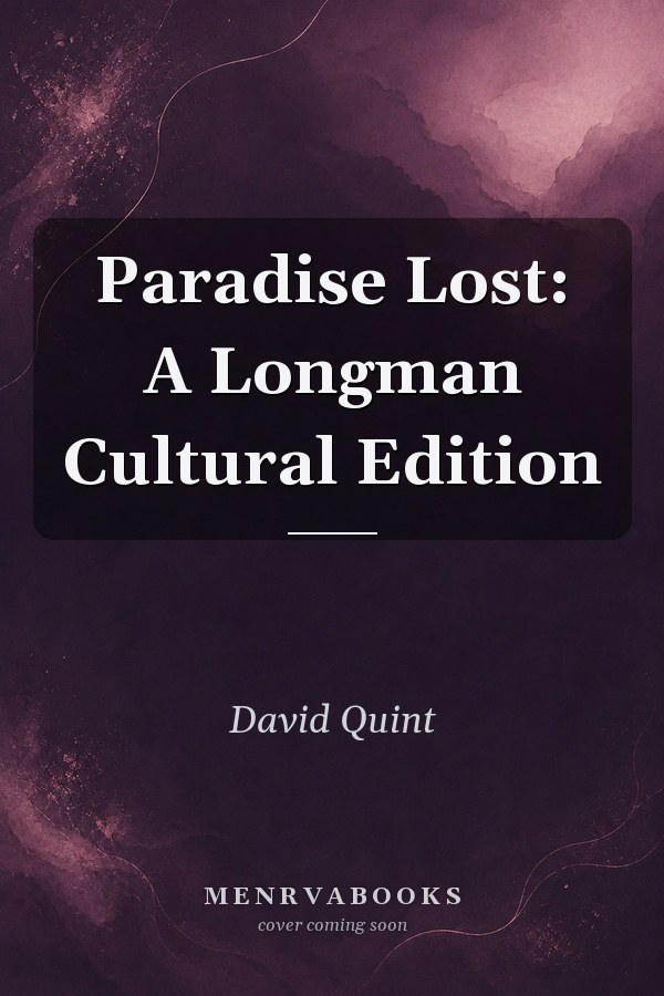 Paradise Lost: A Longman Cultural Edition