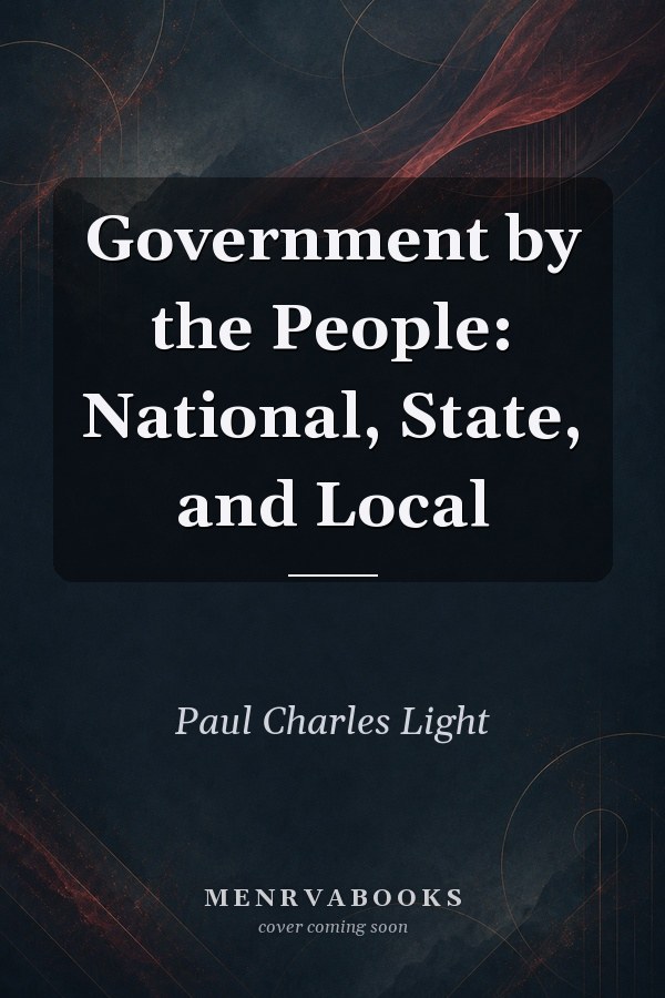 Government by the People: National, State, and Local
