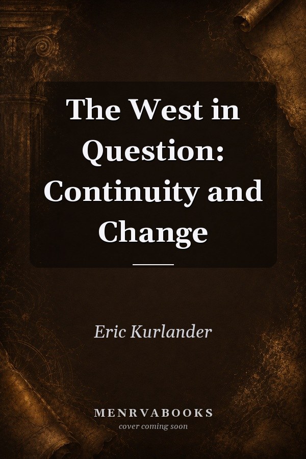 The West in Question: Continuity and Change