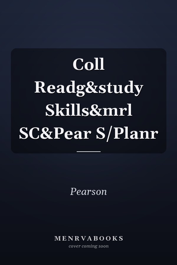 Coll Readg&study Skills&mrl SC&Pear S/Planr