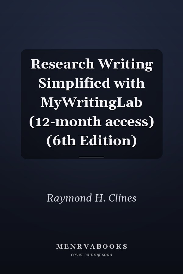 Research Writing Simplified with MyWritingLab