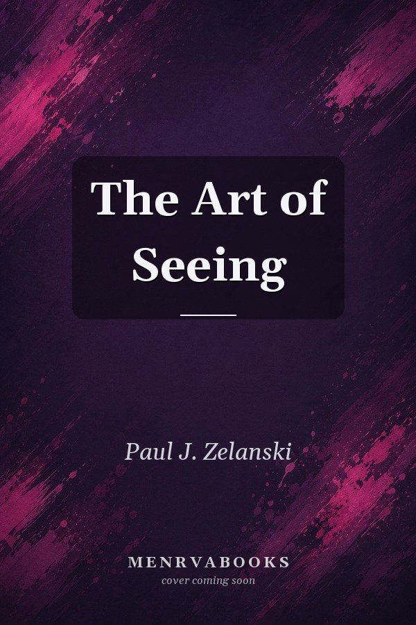 The Art Of Seeing