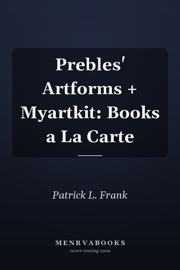 Prebles' Artforms + Myartkit: Books a La Carte
