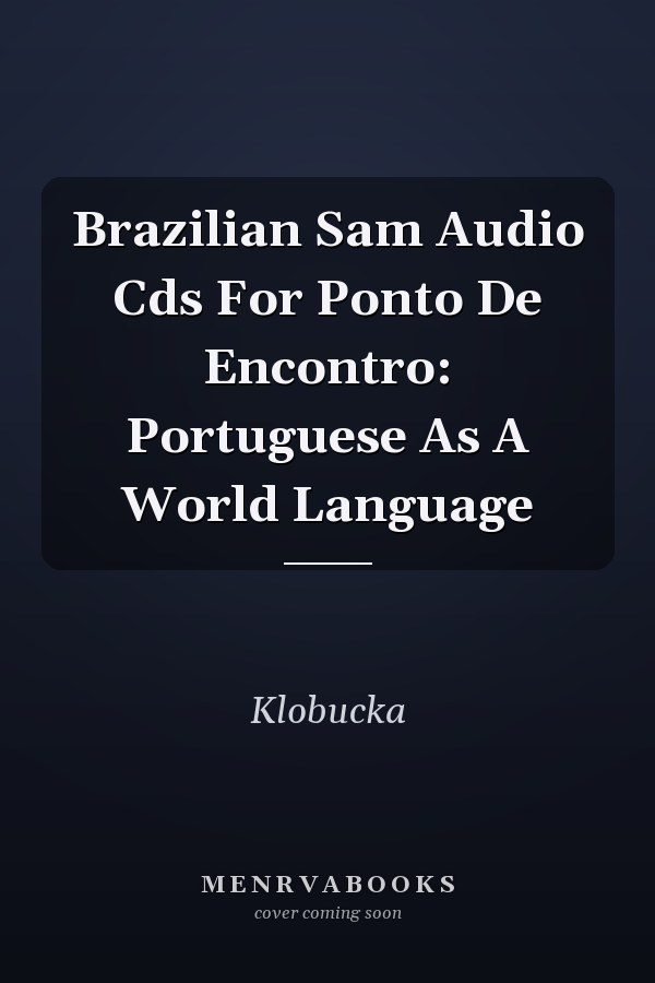 Brazilian SAM Audio CDs for Ponto de Encontro: Portuguese as a World Language
