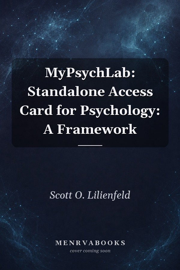 MyPsychLab: Standalone Access Card for Psychology: A Framework