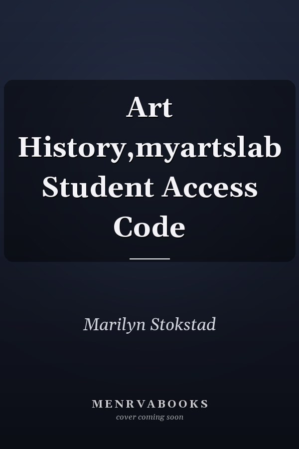 Art History,myartslab Student Access Code