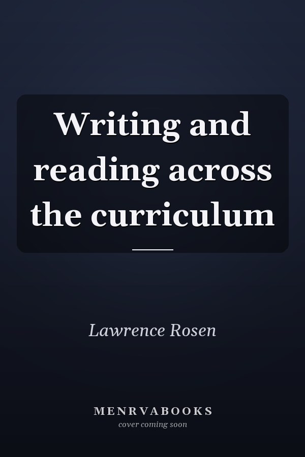 Writing and reading across the curriculum
