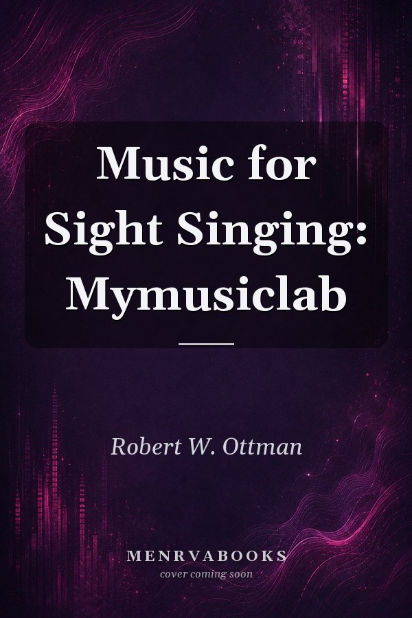 Music for Sight Singing: Mymusiclab