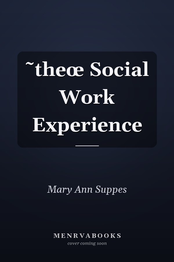 The Social Work Experience