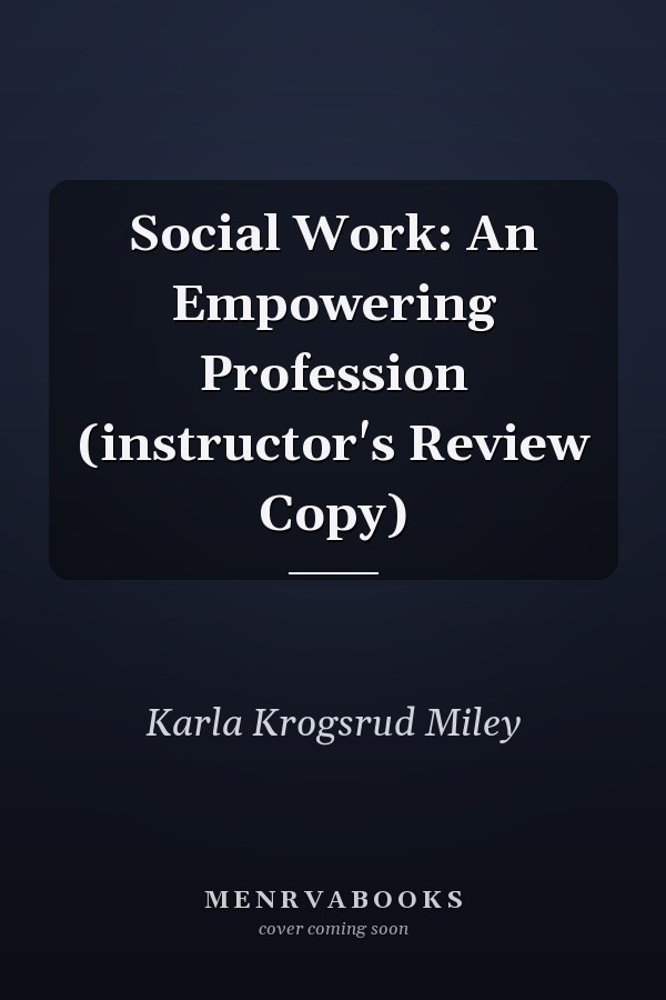 Social Work: An Empowering Profession