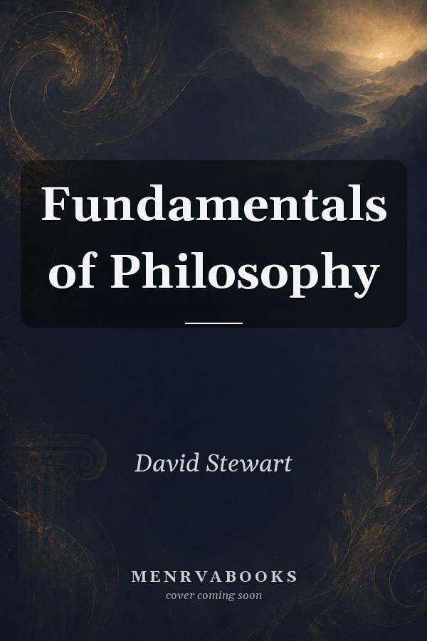 Fundamentals of Philosophy (2-Downloads)