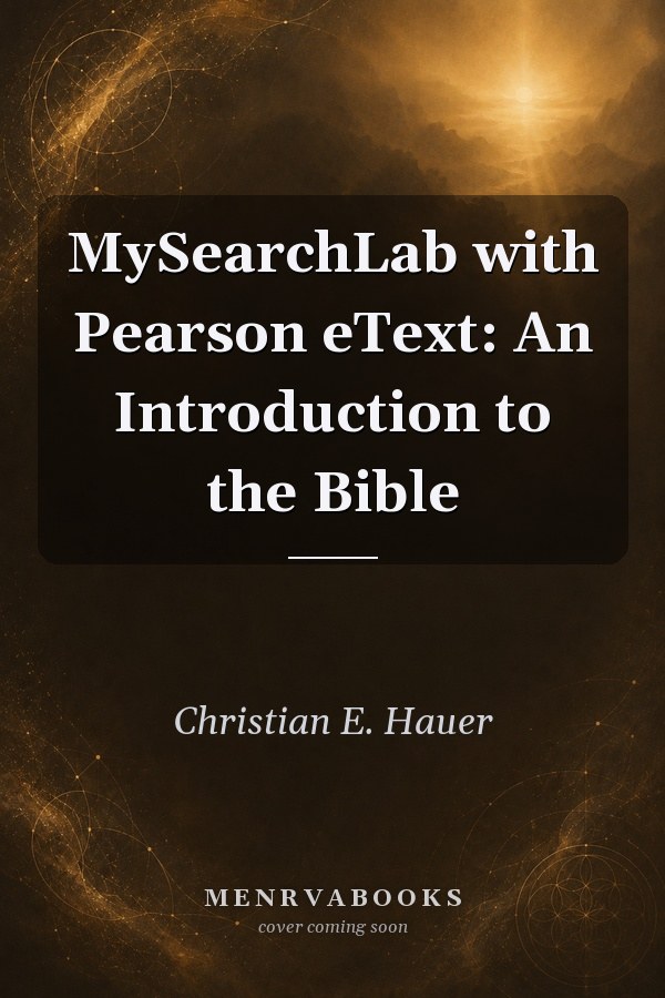 MySearchLab with Pearson eText: An Introduction to the Bible
