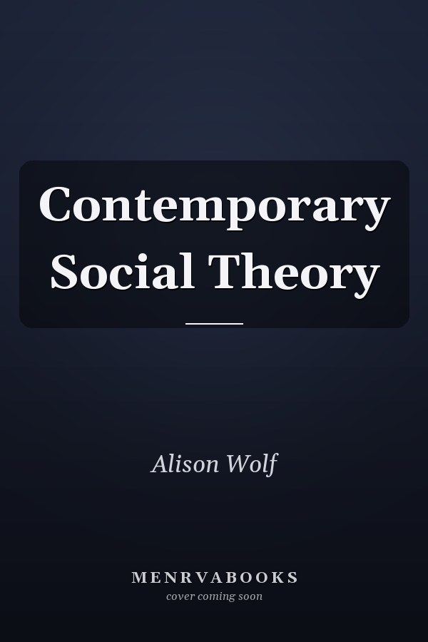 Contemporary Social Theory