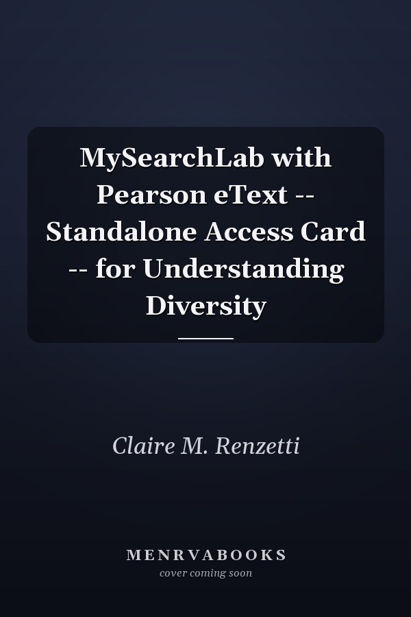 MySearchLab with Pearson eText -- Standalone Access Card -- for Understanding Diversity