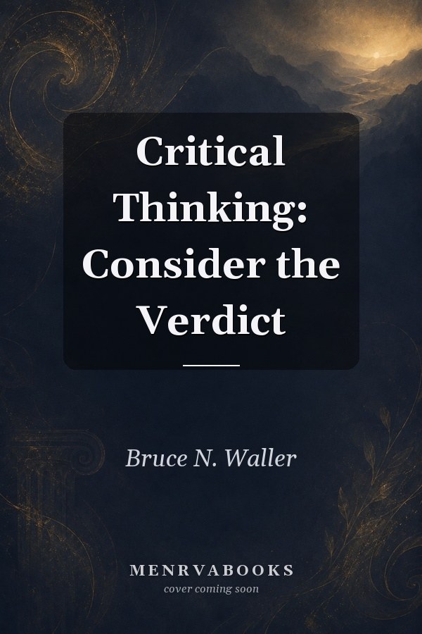 Critical Thinking: Consider the Verdict