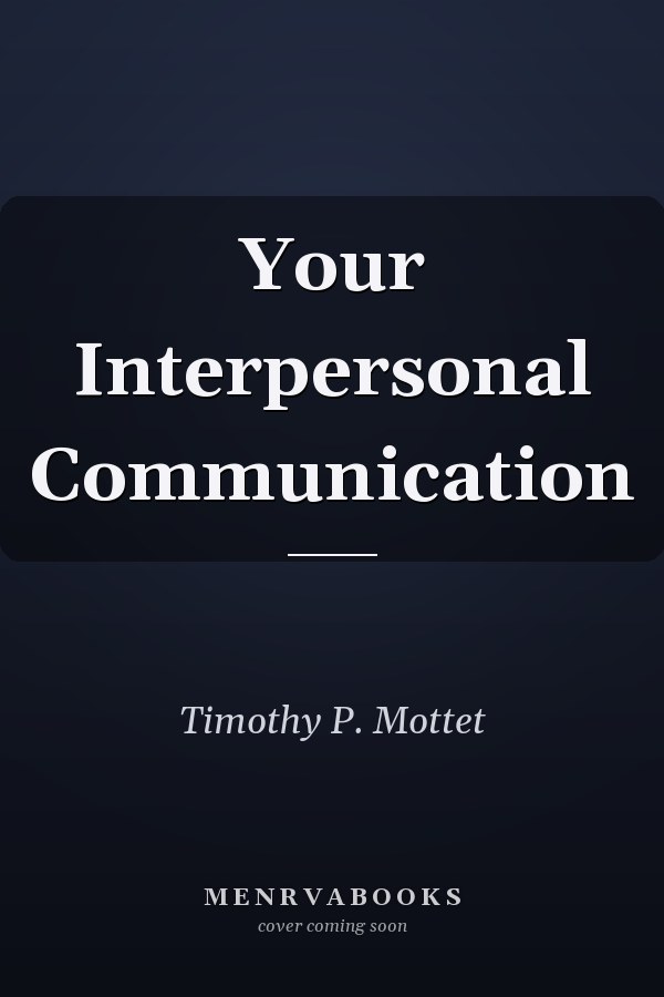 Your Interpersonal Communication