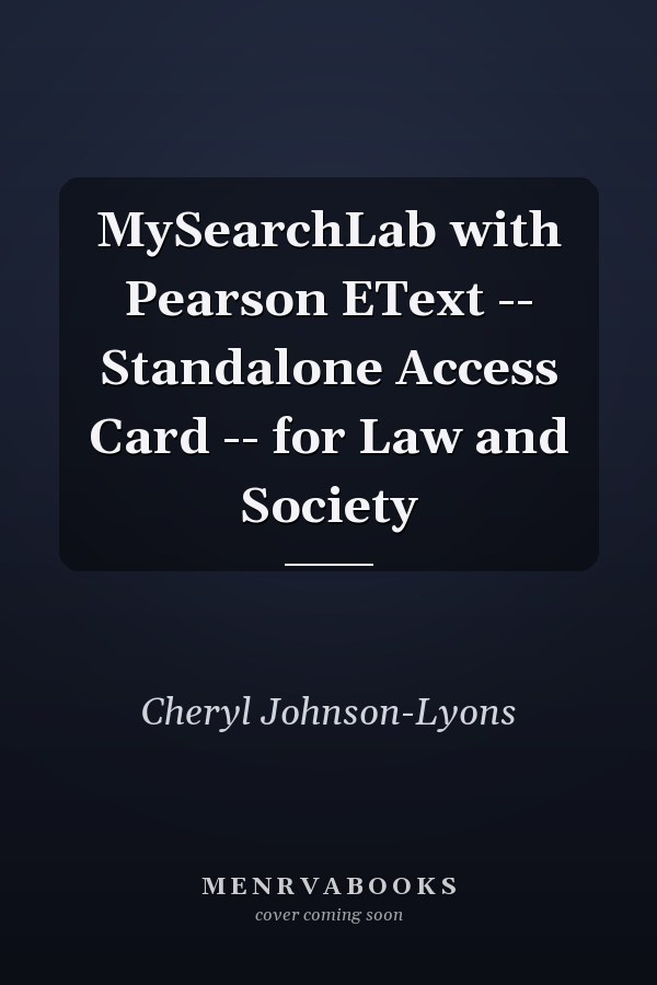 MySearchLab with Pearson EText -- Standalone Access Card -- for Law and Society