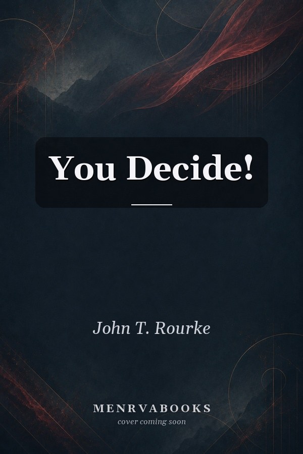 You Decide!