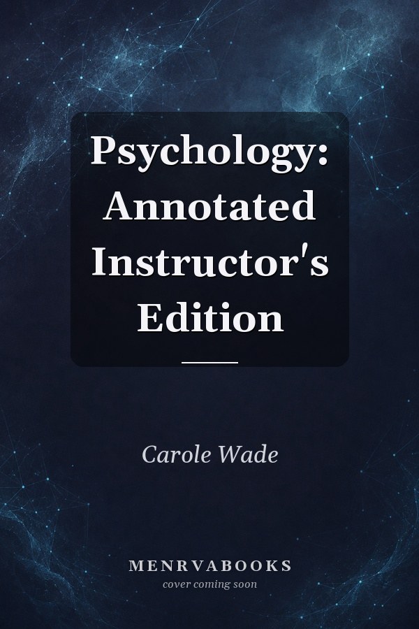 Psychology: Annotated Instructor's Edition