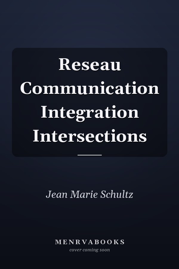 Reseau Communication Integration Intersections