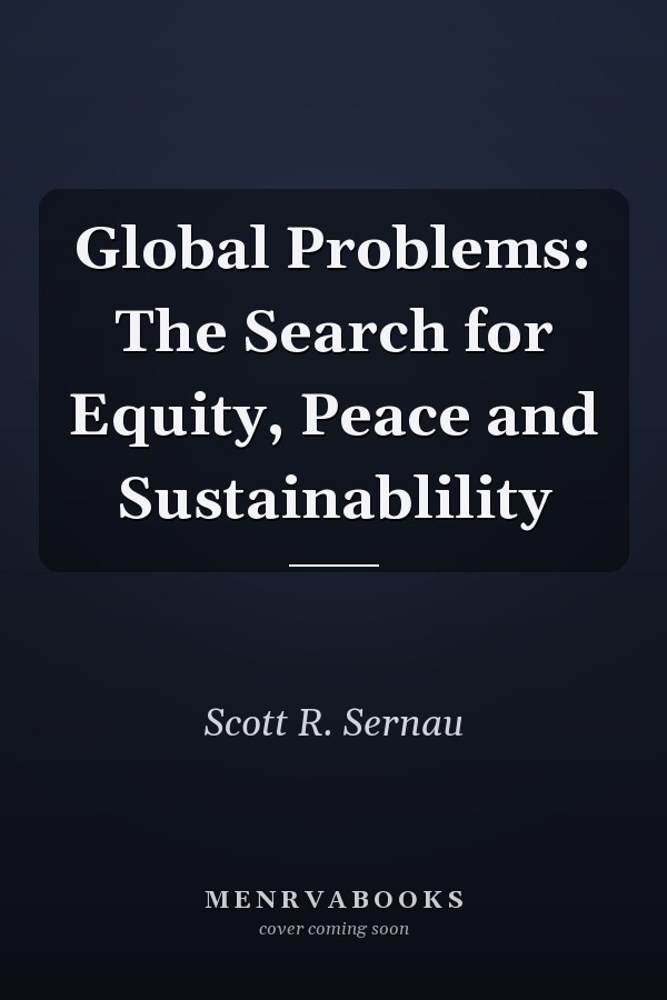 Global Problems: The Search for Equity, Peace and Sustainability