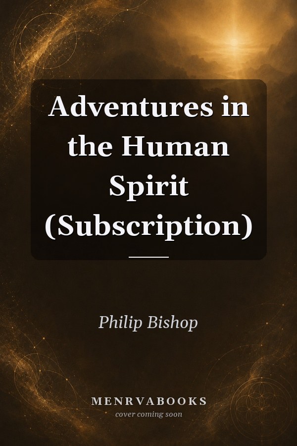 Adventures in the Human Spirit (Subscription)