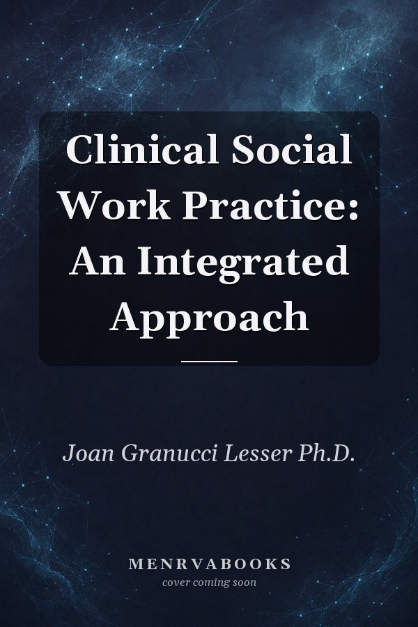 Clinical Social Work Practice: An Integrated Approach