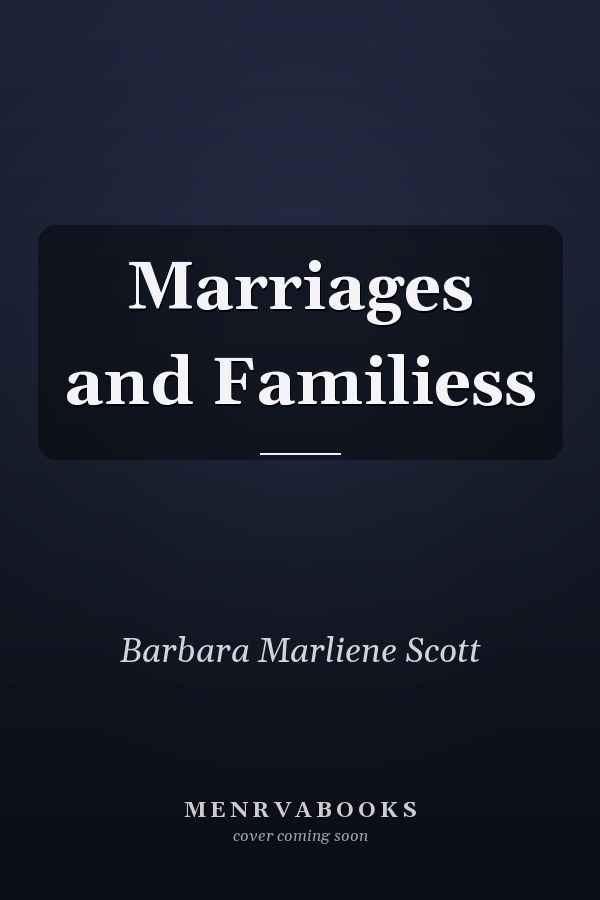 Marriages and Familiess