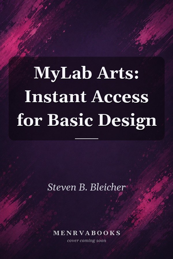 MyLab Arts: Instant Access for Basic Design