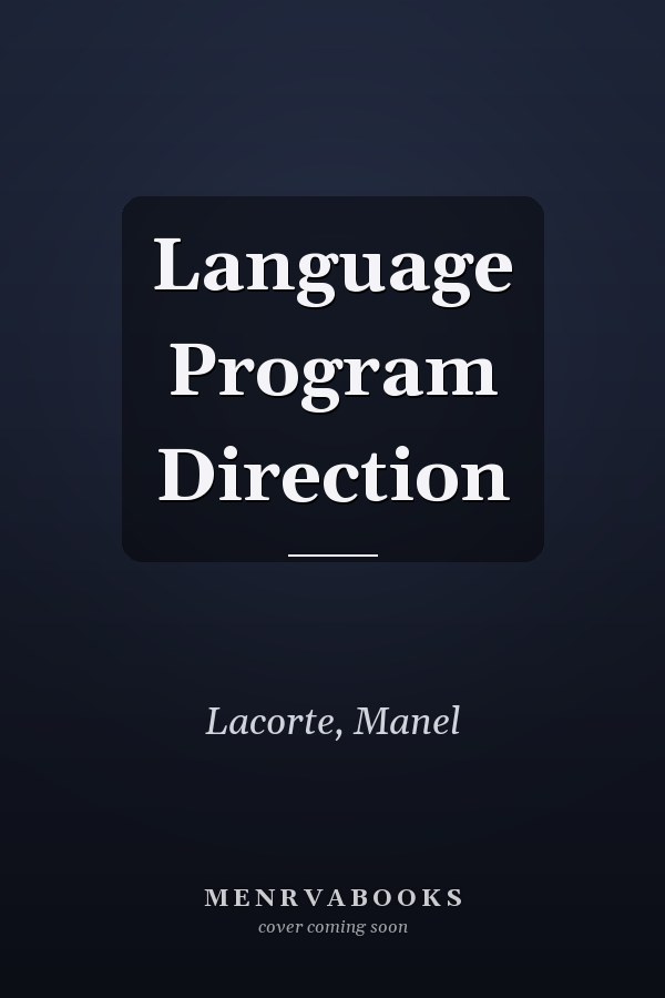 Language Program Direction: Theory and Practice