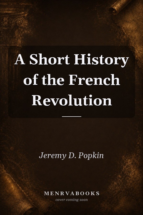 MySearchLab with eText -- Student Access Card -- for A Short History of the French Revolution (6th Edition)
