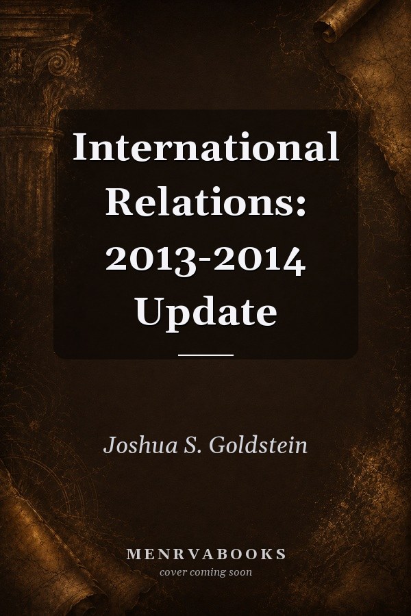 International Relations: 2013-2014 Update