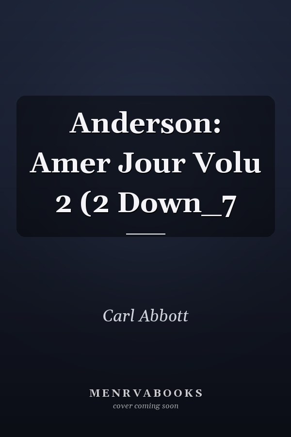 Anderson: Amer Jour Volu 2 (2 Down_7