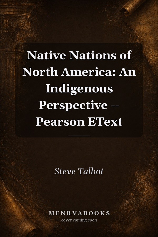 Native Nations of North America: An Indigenous Perspective