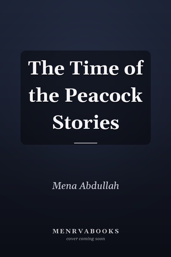 The Time of the Peacock Stories