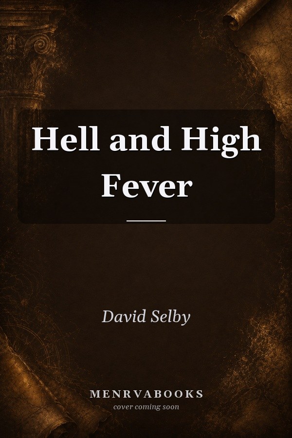 Hell and High Fever