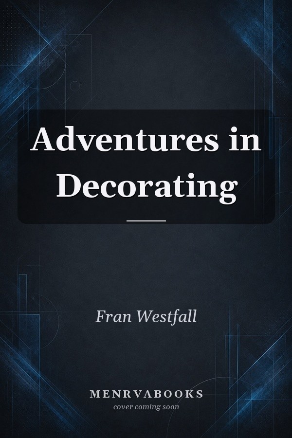 Adventures in Decorating