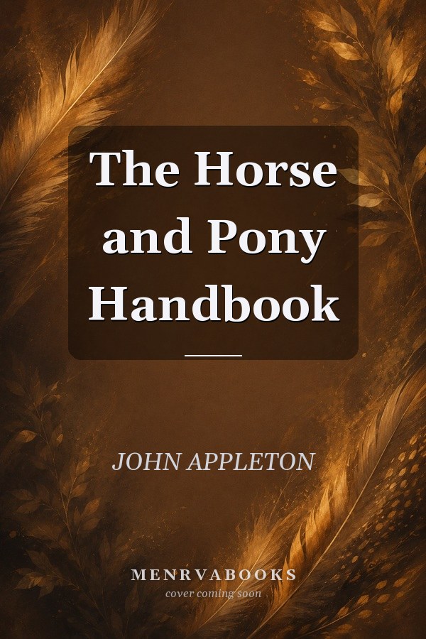 The Horse and Pony Handbook