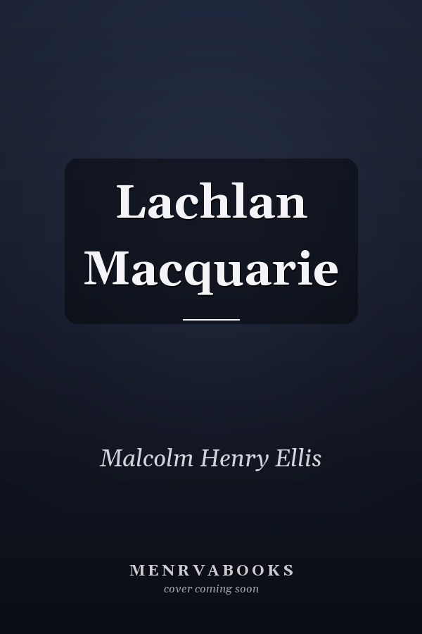 Lachlan Macquarie