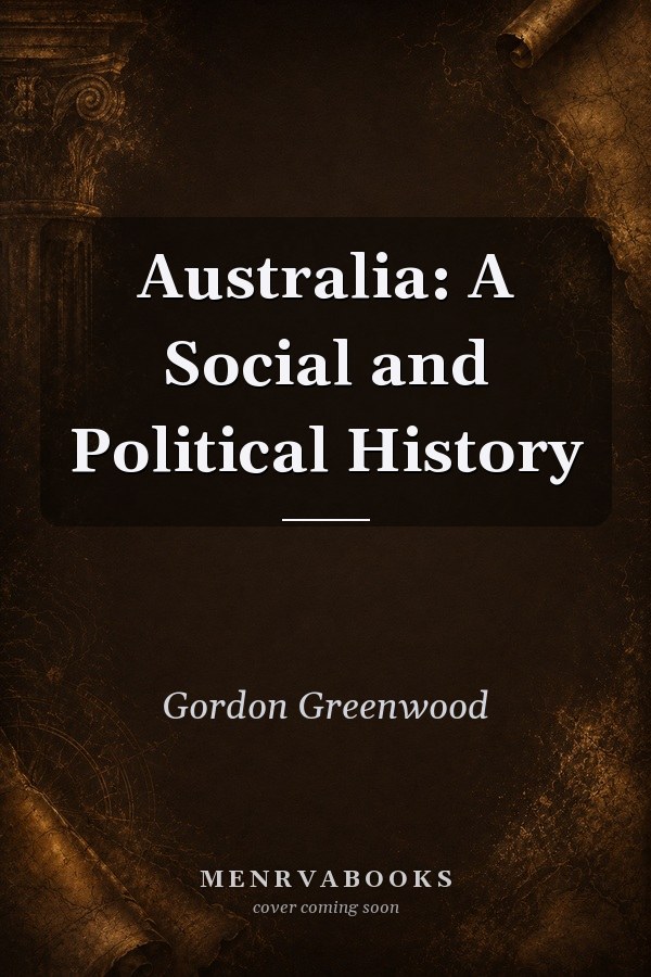 Australia: A Social and Political History