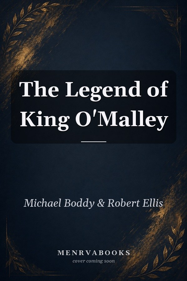 The Legend of King O'Malley