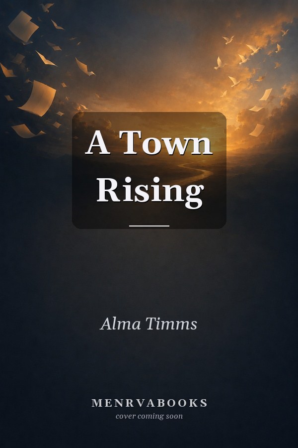 A Town Rising