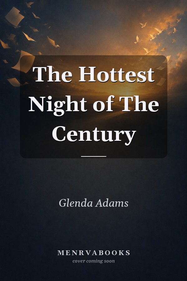 The Hottest Night of The Century