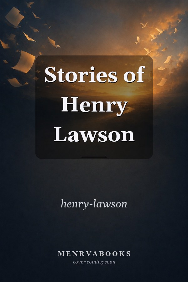 Stories of Henry Lawson