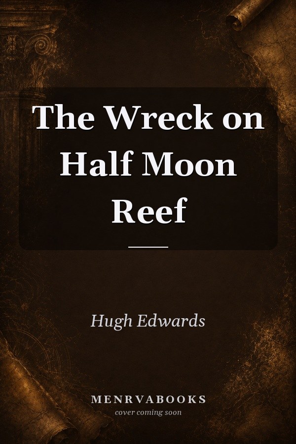 The Wreck on Half Moon Reef