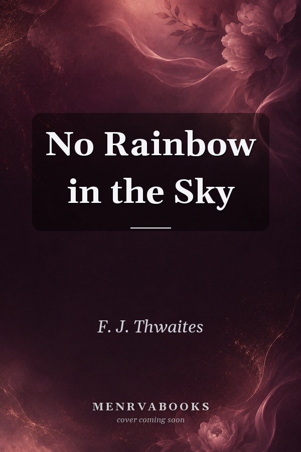 No Rainbow in the Sky